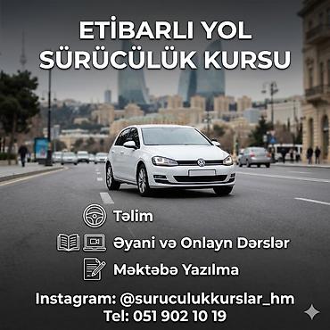 Etibarlı Yol Sürücülük Kursu - Təlim: nəzəri və praktiki hazırlıq -