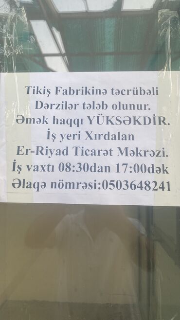 kafe işi: Xurdalan şeherideki sexmize derzi teleb olunur maaş yuksekdi