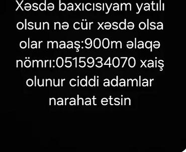 Xəstə baxıcıları, sanitarlar: Xəstə baxıcısı xidməti – yatılı - Hər növ xəstəyə baxım xidməti - — 1