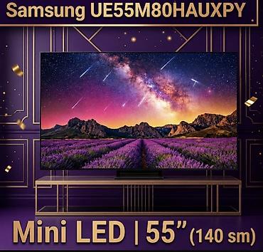 Samsung UE55M80HAUXPY Mini LED TV – 55" (140 sm) - Ekran: 55 düym