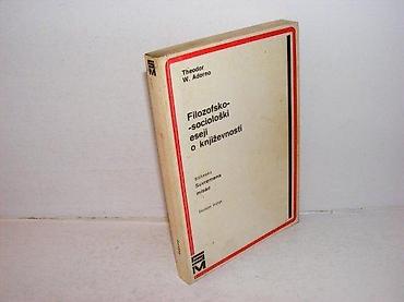 e cilele: Filozofsko sociološki eseji o književnosti Adornotheodor w. adorno1985 — 1