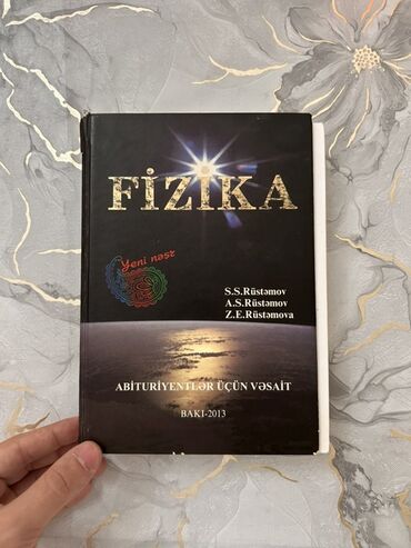 рустамов физика: Abituriyentlər üçün nəzərdə tutulmuş bu fizika dərsliyi, S.S
