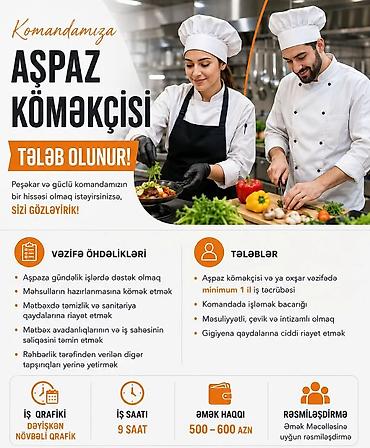 iş elanları aşpaz: Aşpaz köməkçisi vakansiyası Əlaqə üçün: 0554589561 (Whatsapp da — 1