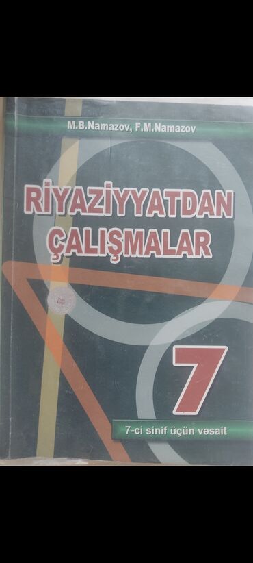 riyaziyyat 6 ci sinif testlər: Riyaziyyat fənnindən (Namazov) 7 ci sinif dərsliyinə uyğun test kitabı