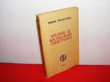 el gitara: Studije iz sociologije umjetnosti - pierre francastel nolit- strana — 2