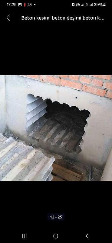 qaynaq isleri: Beton kəsimi və deşilməsi xidməti - Armaturlu beton, monolit — 6