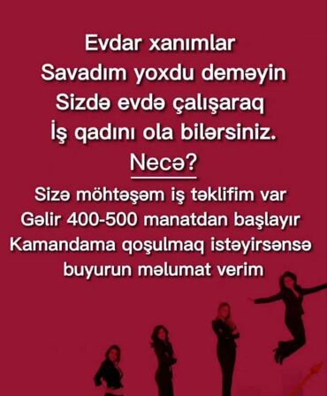 Lüğətlər: Evdar xanımlar üçün evdən işləmə imkanı təklif olunur. Bu iş təklifi