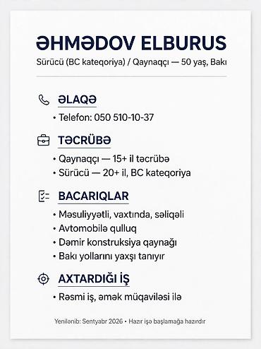 Sürücü (BC kateqoriya) / Qaynaqçı – Bakı Peşəkar profil: - 20+ illik