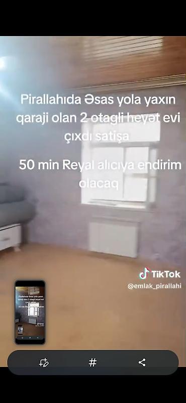 Həyət evləri və villaların satışı: Pirallahıda əsas yola yaxın yerləşən 2 otaqlı həyət evi. Həyətdə qaraj — 3