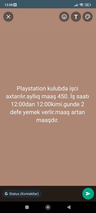 gecə növbəsi iş elanları 2023: Playstation kulubda işci axtarılır.ayllıq maaş 450. İş saatı 12:00dan