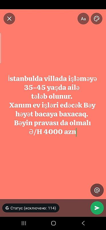 gence elan: İş elanıdır: İstanbulda villada işləmək üçün 35-45 yaş aralığında ailə — 1