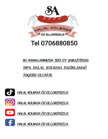 Sifarişlə əl işləri: Məhsul/xidmət: “Halal Kolbasa Öz Əllərinizlə” – ev şəraitində 100%