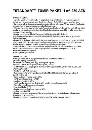Təmir işləri: "STANDART" TƏMİR PAKETİ 1 m² 250 AZN GÖRÜLƏN İŞLƏR​: ▪️Divarlar — 2