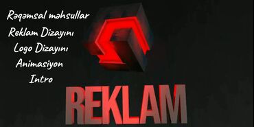 Reklam, çap: Reklam dizaynı, loqo dizaynı, animasiya və intro xidmətləri təklif