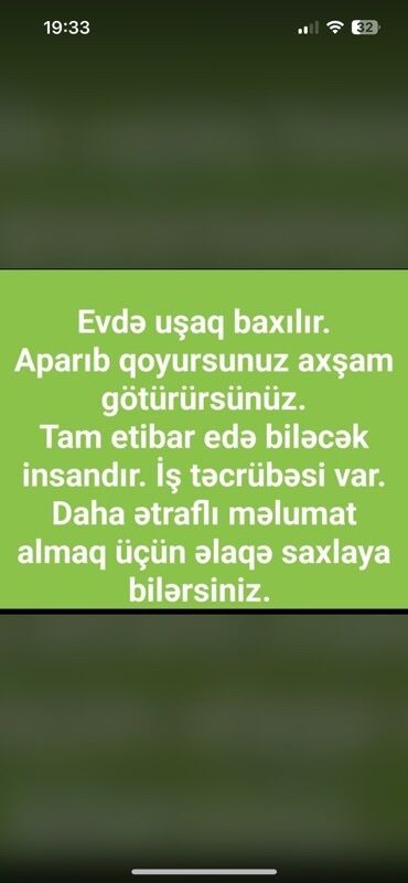 daye xadime: Evdə uşaq baxıcısı xidməti təklif olunur. Uşaqlarınızı səhər gətirib