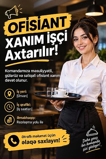 daye işi elanları: Ofisiant tələb olunur — 1