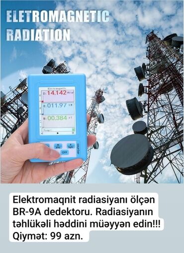 tibbi cihazlar: Elektromaqnit radiasiyanı ölçən BR-9A dedektoru. Radiyasının təhlükəli