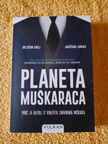 kupujem značke: Nova knjiga Planeta muškaraca - dr. Džon Grej / Ardžuna Ardag