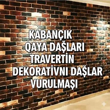 Dekorativ daşlar: Kabançikdaslarin vurulması - Fasad və çəpər üzlüyü - Daxili dekor — 29