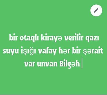 Аренда квартир: Bilgəhdə 1 otaqlı kirayə mənzil. Xüsusiyyətlər: - Qaz, su, işıq — 1