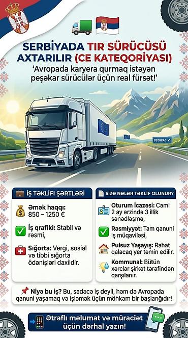 serbiyada is: 🚛 SERBİYADA TIR SÜRÜCÜSÜ (CE) 🇷🇸 Yer: Serbiya,Belgrad 💰 Əmək haqqı — 1