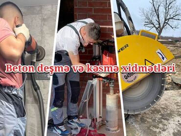услуга ремонт генератора: 🔧 Betonun deşilməsi və kəsilməsi xidmətləri Peşəkar komandamız fərdi