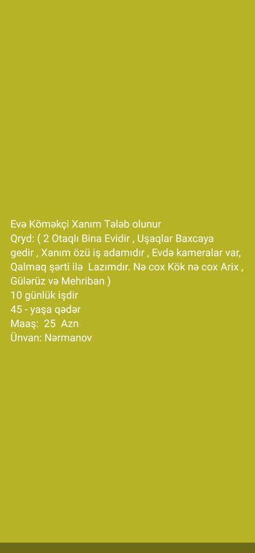 daye sumqayit: Dayə tələb olunur, 30-45 yaş, 3-5 illik təcrübə, 6/1