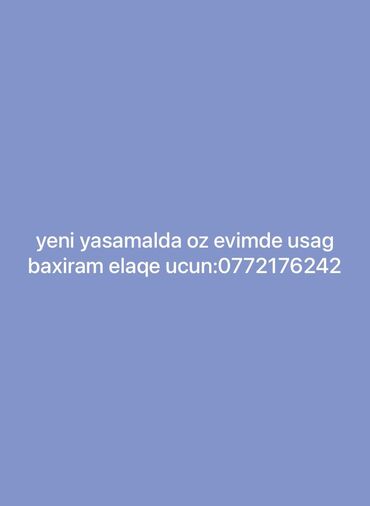 Tikiş: Dayə tələb olunur, İstənilən yaş, 3-5 illik təcrübə, Dəyişən qrafik