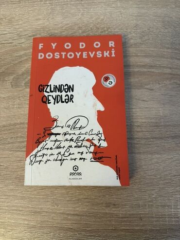 Bədii ədəbiyyat: Fyodor Dostoyevskinin “Yeraltından qeydlər” romanı. Bu kitab