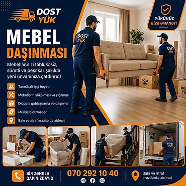 butun avto: DOST YÜK – peşəkar mebel və yükdaşıma xidməti - Bakı və ətraf — 3
