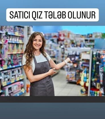 satici işi: Satış məsləhətçiləri. Təcrübəsiz. Tam iş günü