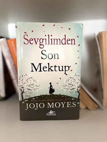sevgi romanı: Məhsul: Kitab – “Sevgilimdən Son Məktub” Müəllif: Jojo Moyes — 1