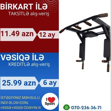 Digər idman və istirahət malları: Turnik,brus 🪪 şəxsi̇yyət vəsi̇qəsi̇ i̇lə kredi̇t ( 3 -18 ay ) 💳