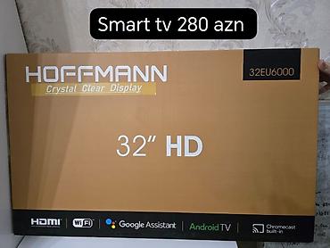 smart aparatı: Hoffmann 32EU6000 model Smart TV təklif olunur. Bu televizor 32 düym — 1