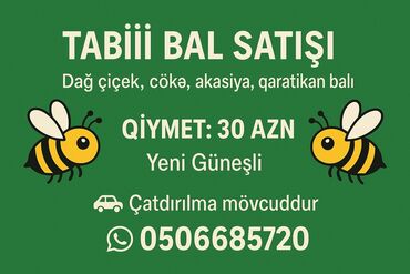 Kabrolar: Təbii bal satışı: - Növlər: dağ çiçək, cökə, akasiya, qaratikan balı -