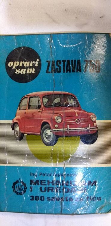 Knjige i stripovi: Knjiga:Opravi sam Zastava 750 Mehanizam i uredjaji 144 str. 20 cm — 1