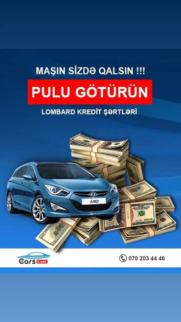 finans lombard v Azərbaycan | BAŞQA XIDMƏTLƏR: Avto kredit ✓ whatsapp 24/7 aktivdir Pereoferemleniya vacibdir!