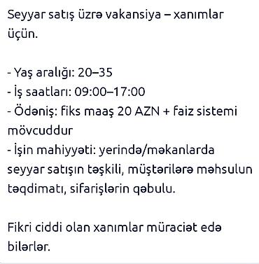satış məsləhətcisi: Satış meneceri tələb olunur, Yalnız qadınlar üçün, 18-29 yaş, Aylıq ödəniş — 1