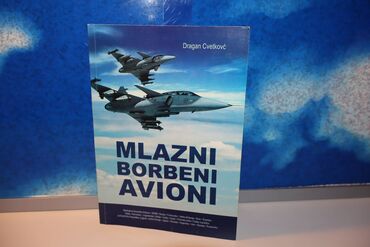 Knjige i stripovi: Mlazni borbeni avioni dragan cvetković 2013 medija centar odbrana mek