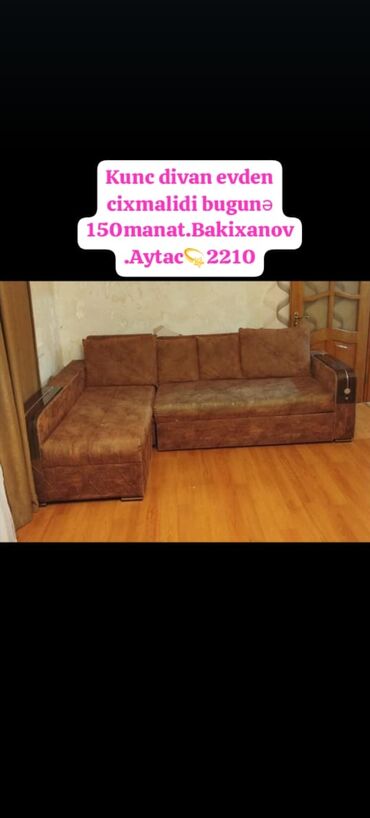 iwlenmiw divanlar: Kunc divan evden cixmalidi bugunə 150manat.Bakixanov.Aytac💫2210(yalnız