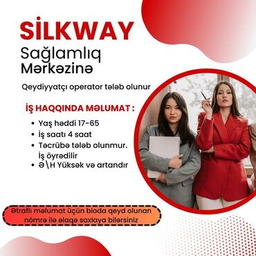 yeni gence tibb merkezi vakansiya: Silkway sağlamlıq mərkəzinə qeydiyyatçı operator tələb olunur