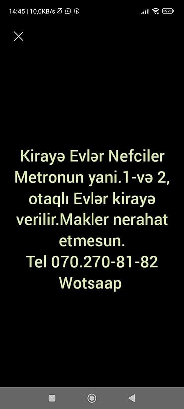 Mənzillər: Neftçilər metrosunun yanı – kirayə mənzillər - 1 və 2 otaqlı — 3