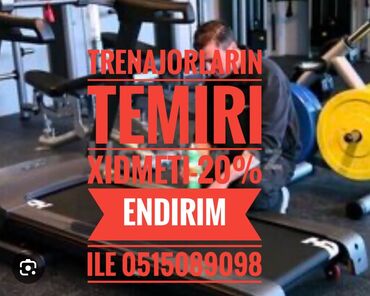 daya: Her nov butun trenajorlarin temiri ve yerinde xidmet-isinizi