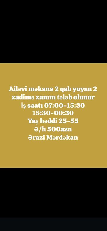 sumqayitda iş elanlari: Xadimə tələb olunur, Saatlıq ödəniş, 30-45 yaş, 1 ildən az təcrübə