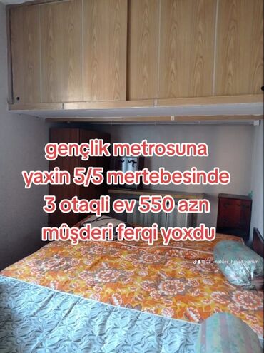 xirdalanda kirayə ev: Gençlik metrosuna yaxin 5/5 mertebesinde 3 otaqli ev 550 azn mûşderi
