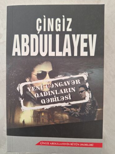 yeni annelere mucize çözümler pdf: Çingiz Abdullayev - Yeni cəngavər qadınların qəbiləsi