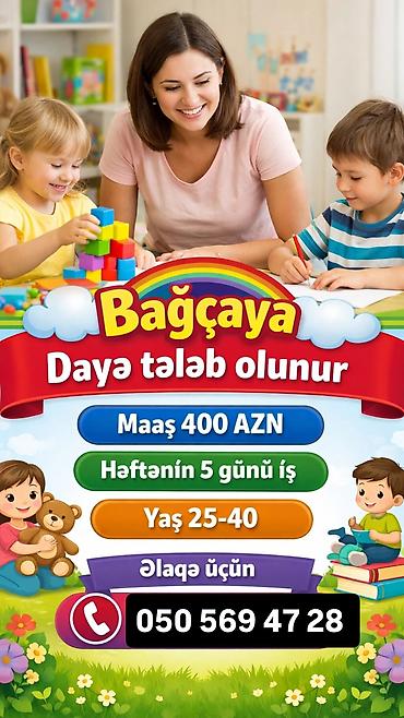 bağca muəllimi: Dayə tələb olunur, 30-45 yaş, 5/2 — 1