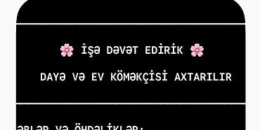 dayə isleri: Xidmət: Dayə və ev köməkçisi axtarılır Təsvir: - Uşağa qayğı — 1