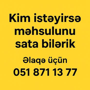 Reklam ilə Kim isdiyurse Məhlunu sata bilerrm