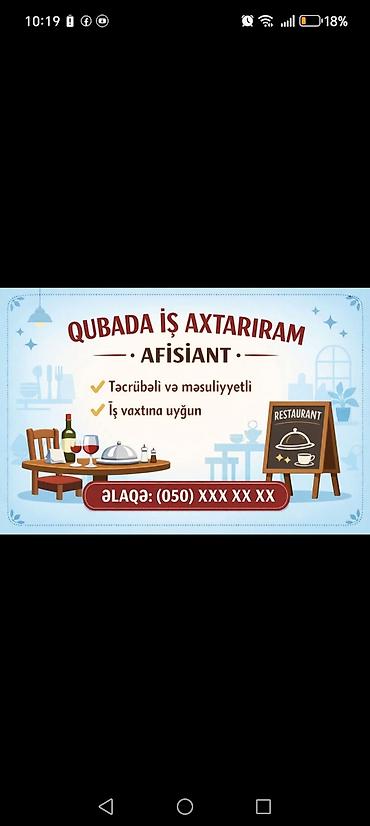 qubada is: Qubada ofisiant işi axtarıram. - Təcrübəli və məsuliyyətli - İş — 1